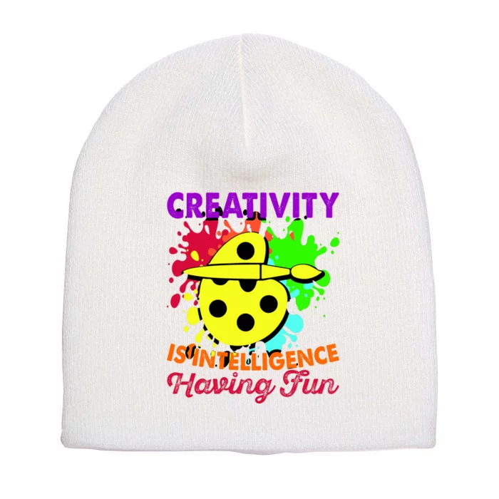 Creativity Is Intelligence Having Fun Short Acrylic Beanie