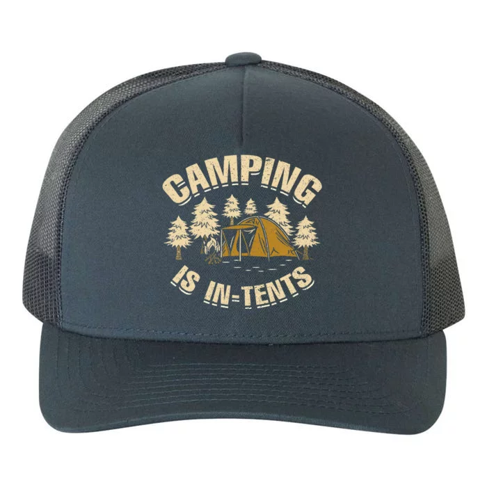 Camping Is InTents Intense Funny Joke Camp Hiking Yupoong Adult 5-Panel Trucker Hat