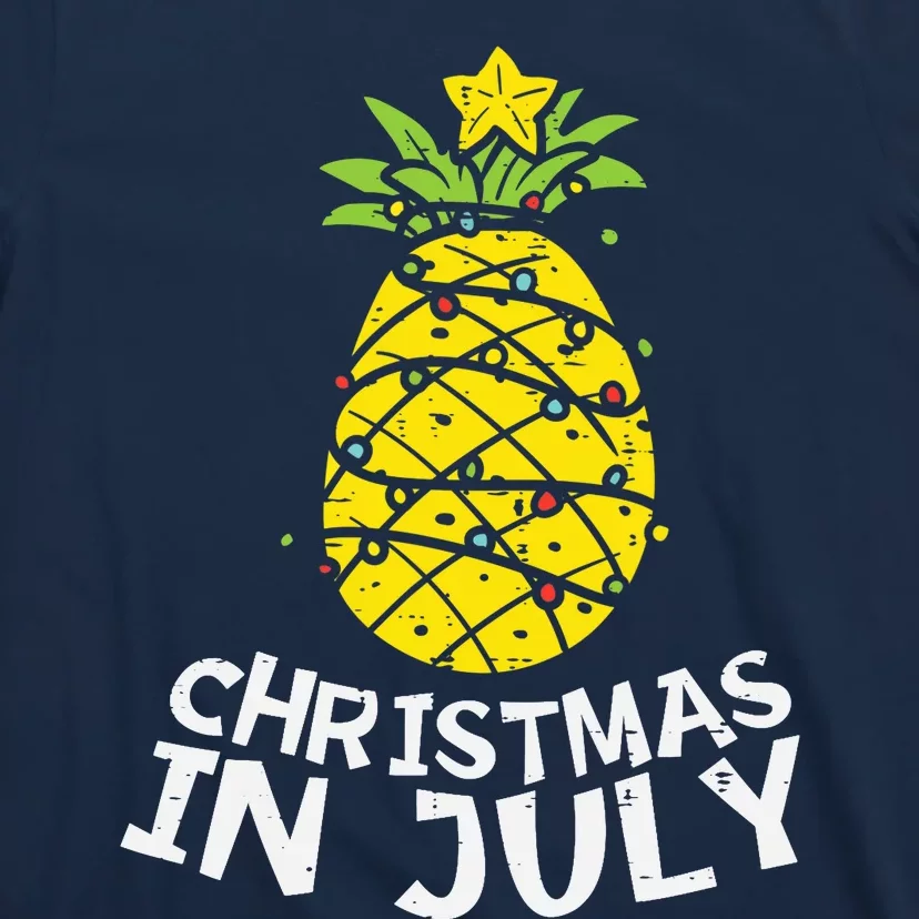 Christmas In July Pineapple Xmas Tree Summer T-Shirt