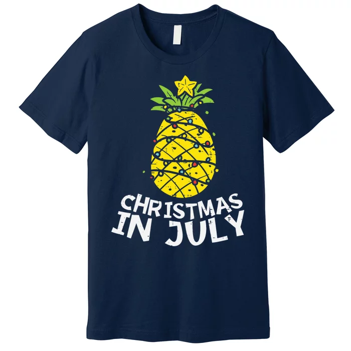 Christmas In July Pineapple Xmas Tree Summer Premium T-Shirt