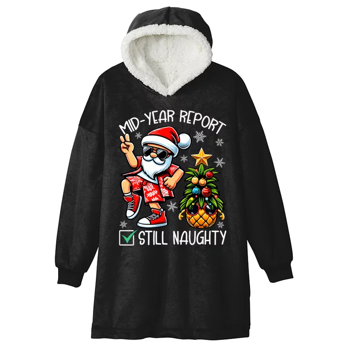 Christmas In July Mid Year Report Still Naughty Funny Hooded Wearable Blanket