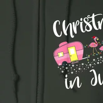 Christmas In July Flamingo Pink Funny Camping Full Zip Hoodie