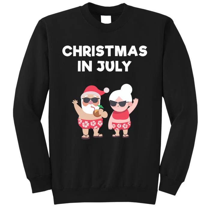 Christmas In July Funny Mr and Mrs Santa Claus Beach Tall Sweatshirt