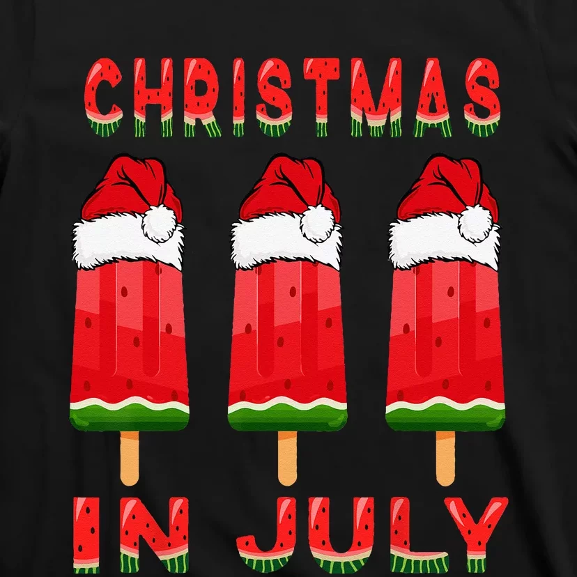 Christmas In July Watermelon Ice Pops Fun Christmas In July T-Shirt