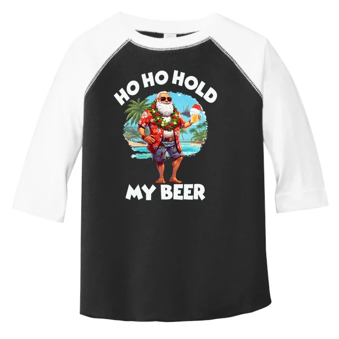 Christmas In July Summer Santa Sunglasses Ho Ho Hold My Beer Toddler Fine Jersey T-Shirt