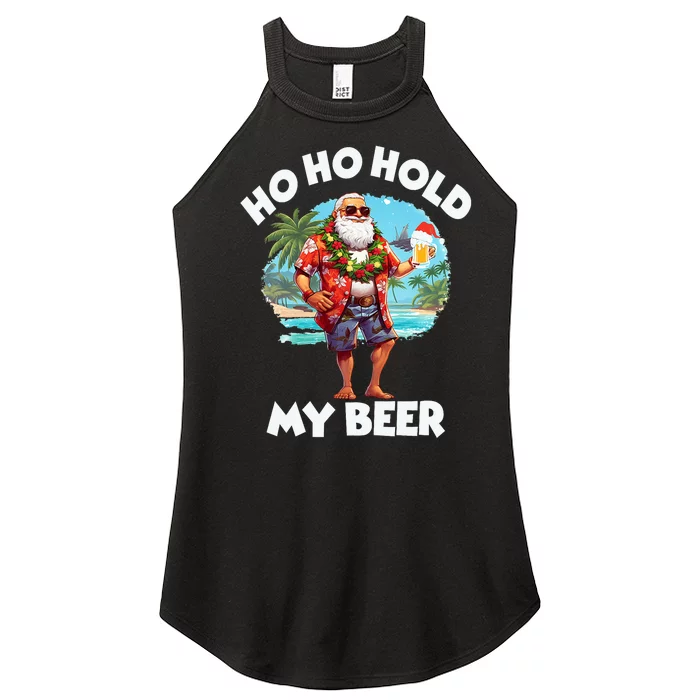 Christmas In July Summer Santa Sunglasses Ho Ho Hold My Beer Women’s Perfect Tri Rocker Tank