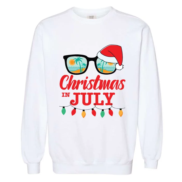 Christmas In July With Sunglasses Santa Hat For Summer Xmas Garment-Dyed Sweatshirt