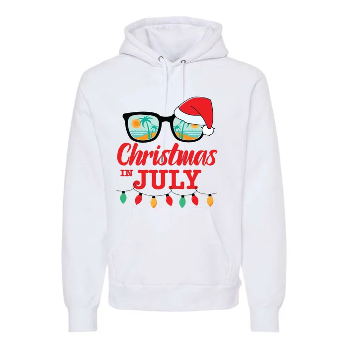 Christmas In July With Sunglasses Santa Hat For Summer Xmas Premium Hoodie