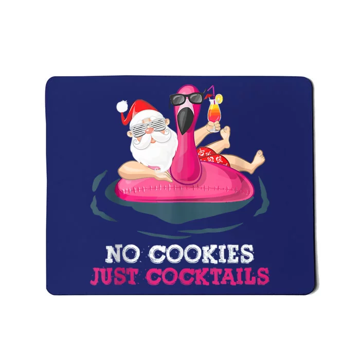 Christmas In July No Cookies Just Cocktails Summer Flamingo Mousepad