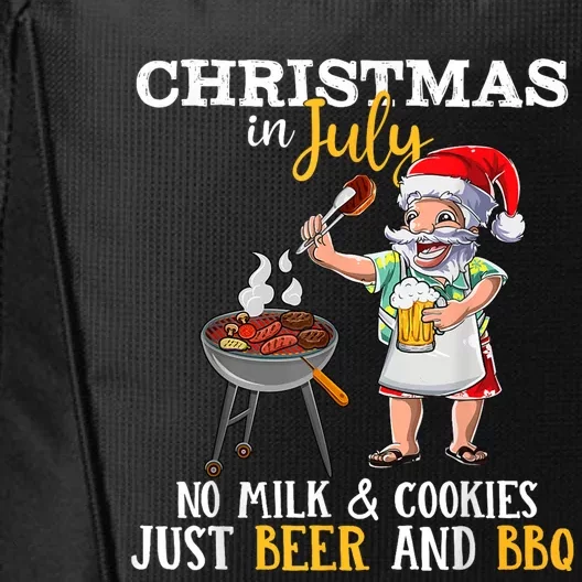 Christmas In July No Milk And Cookies Just Beer And BBQ City Backpack