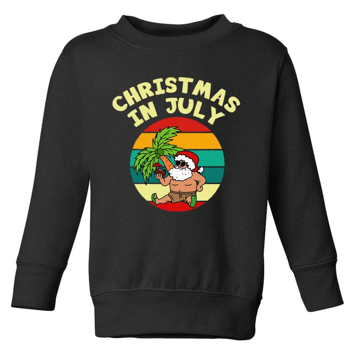 Christmas in July Funny Vintage Drinking Party Santa Summer Toddler Sweatshirt