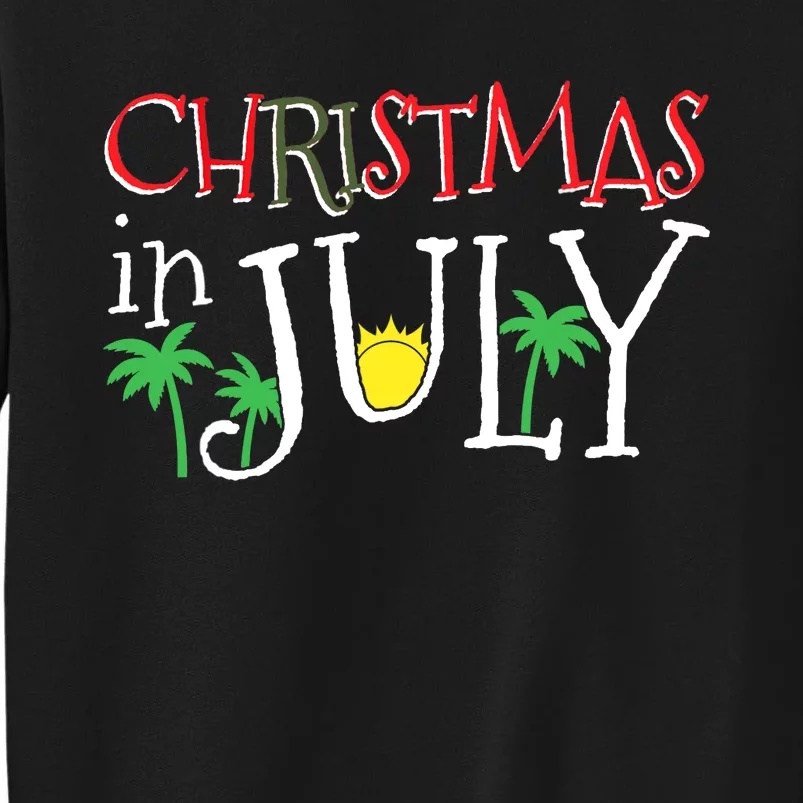 Christmas in July Merry Christmas Summer Funny Santa Tall Sweatshirt