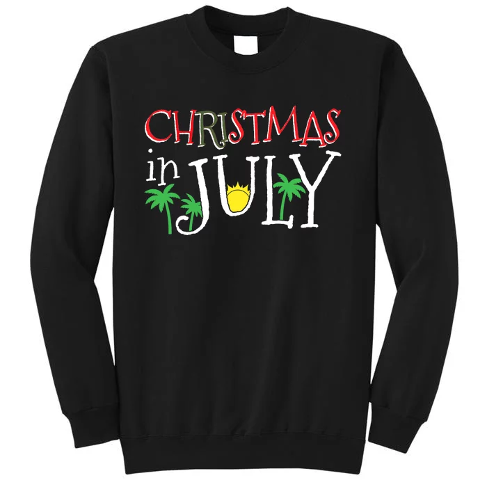 Christmas in July Merry Christmas Summer Funny Santa Tall Sweatshirt