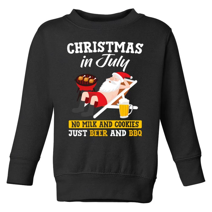 Christmas In July No Milk And Cookies Just Beer And Bbq Toddler Sweatshirt