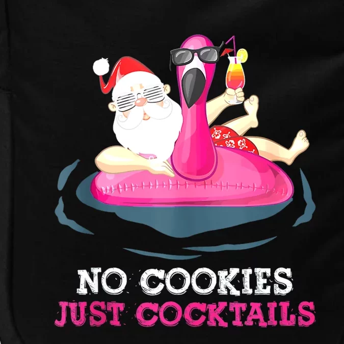 Christmas In July No Cookies Just Cocktails Summer Flamingo Impact Tech Backpack