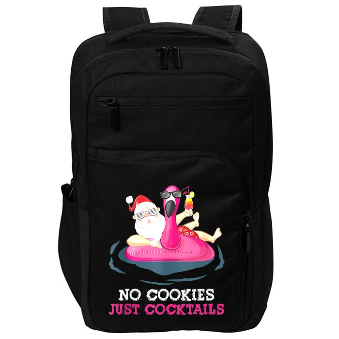 Christmas In July No Cookies Just Cocktails Summer Flamingo Impact Tech Backpack