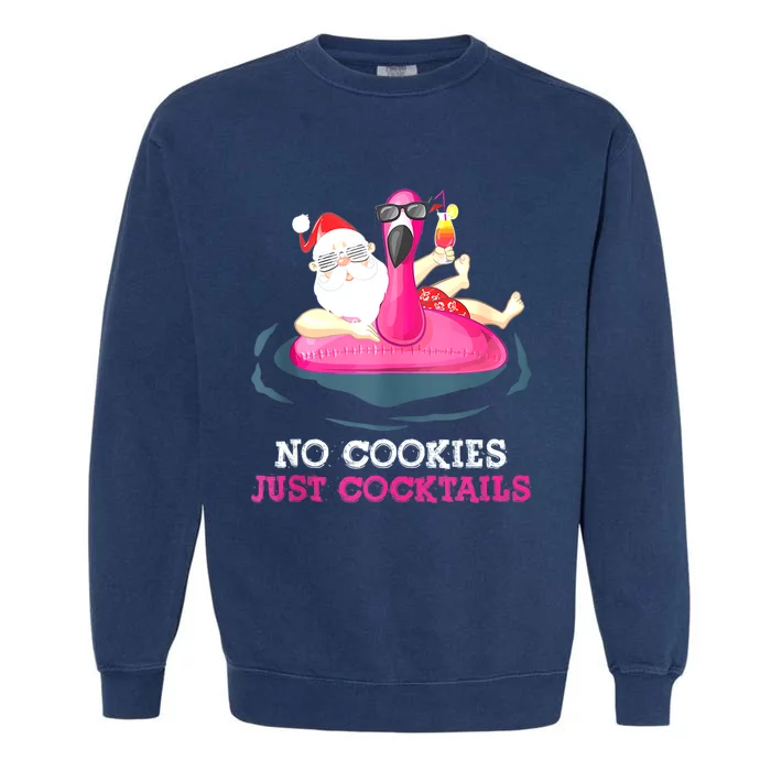 Christmas In July No Cookies Just Cocktails Summer Flamingo Garment-Dyed Sweatshirt