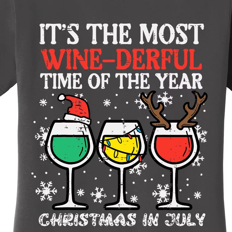 Christmas In July Most Winederful Time Funny Xmas Mom Women's T-Shirt