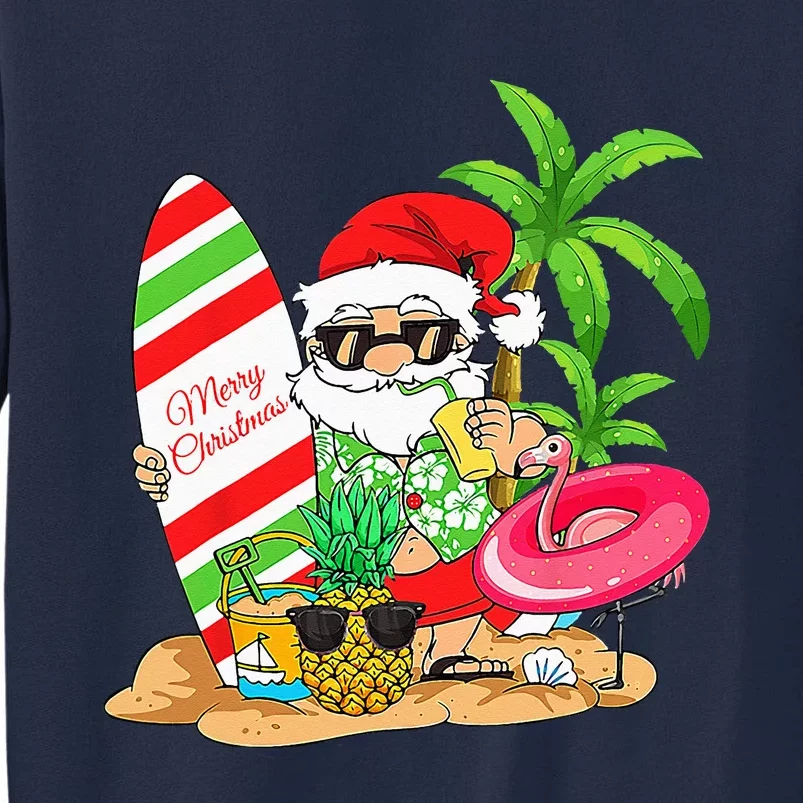 Christmas In July Santa Hawaiian Summer Surf Surfing Surfer Tall Sweatshirt