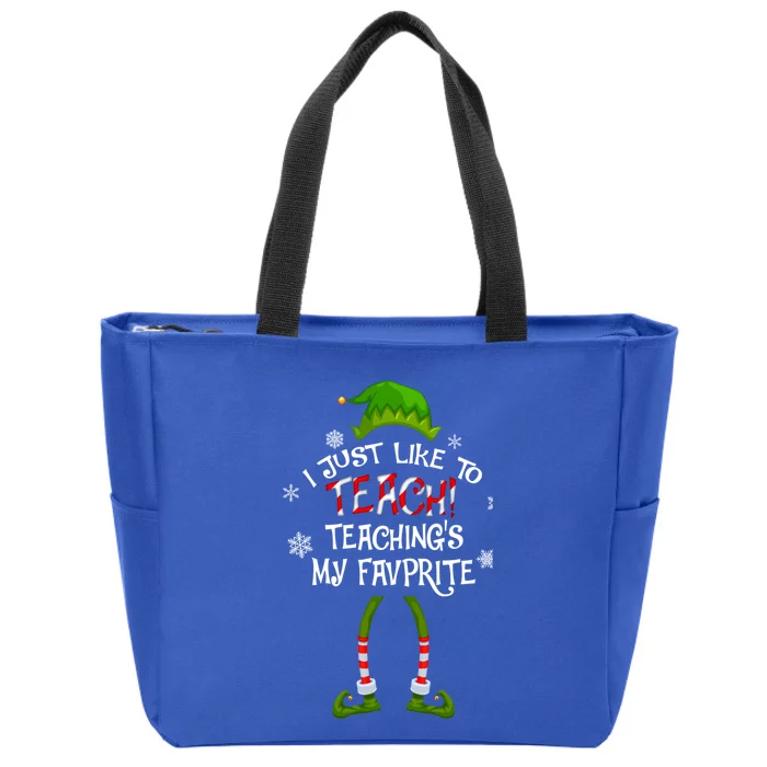 Christmas I Just Like To Teach Teachings My Favorite Gift Zip Tote Bag