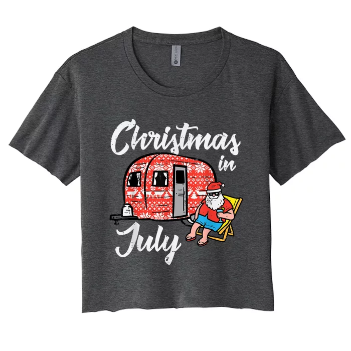 Christmas In July Santa Camping Funny Xmas Women's Crop Top Tee