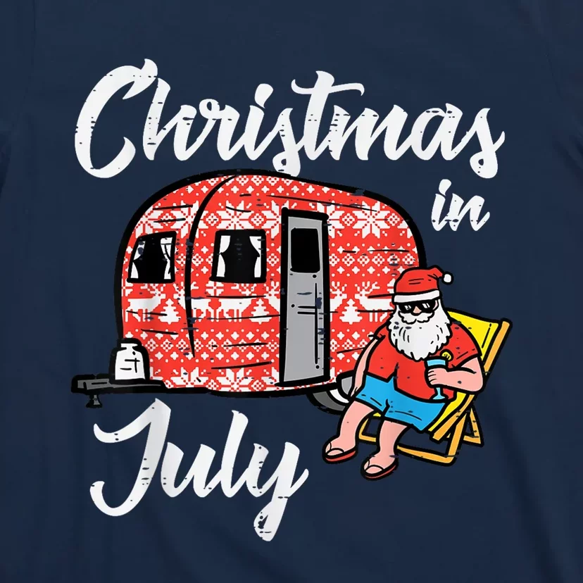 Christmas In July Santa Camping Funny Xmas T-Shirt