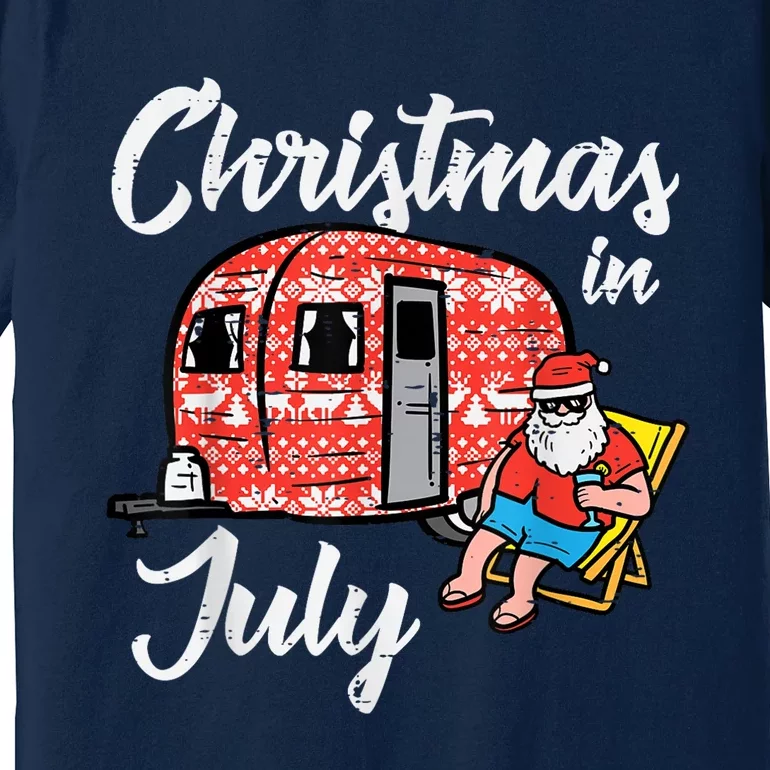 Christmas In July Santa Camping Funny Xmas Premium T-Shirt