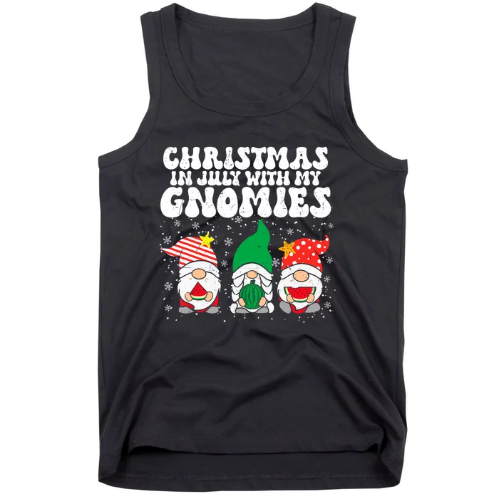 Christmas In July Summer Vacation Hanging With My Gnomies Tank Top