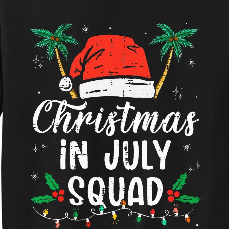 Christmas In July Squad Funny Summer Xmas Sweatshirt