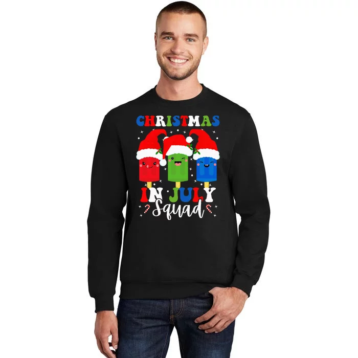 Christmas In July Squad Santa Hats Popsicles Xmas Vibes Tall Sweatshirt