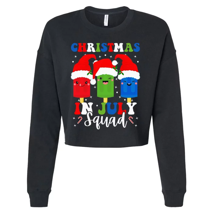 Christmas In July Squad Santa Hats Popsicles Xmas Vibes Cropped Pullover Crew