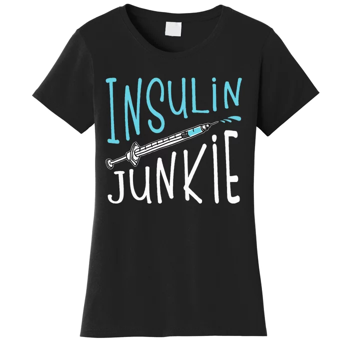 Cool Insulin Junkie Funny Diabetes Awareness Gift Women's T-Shirt