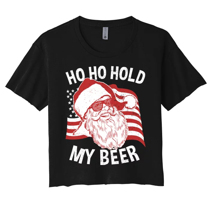 Christmas In July Funny | Santa Ho Ho Hold My Beer Women's Crop Top Tee