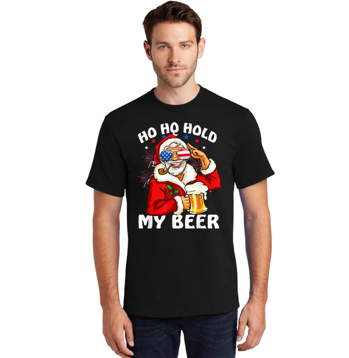 Christmas In July | Santa Ho Ho Hold My Beer Tall T-Shirt