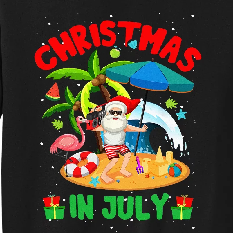 Christmas In July Funny Summer Xmas Tall Sweatshirt