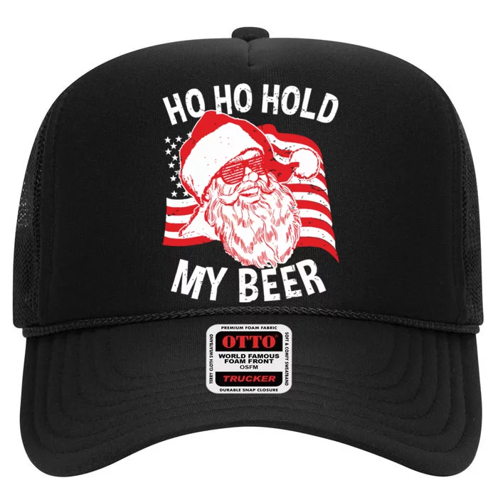 Christmas In July Santa Ho Ho Hold My Beer High Crown Mesh Trucker Hat