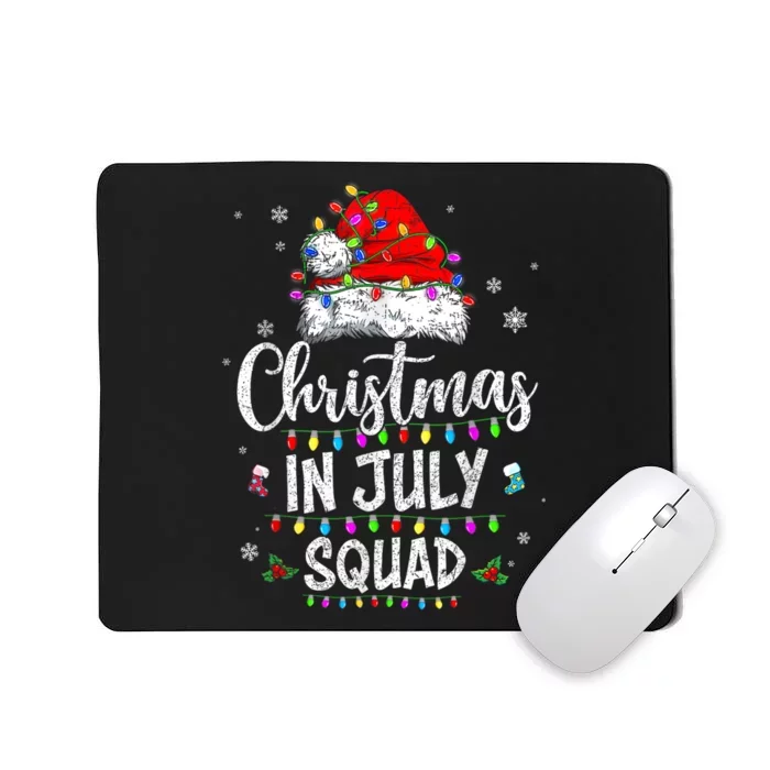 Christmas In July Squad Funny Summer Xmas Men Women Kids Mousepad