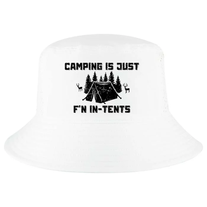 Camping Is Just F'n In Tents Cool Comfort Performance Bucket Hat