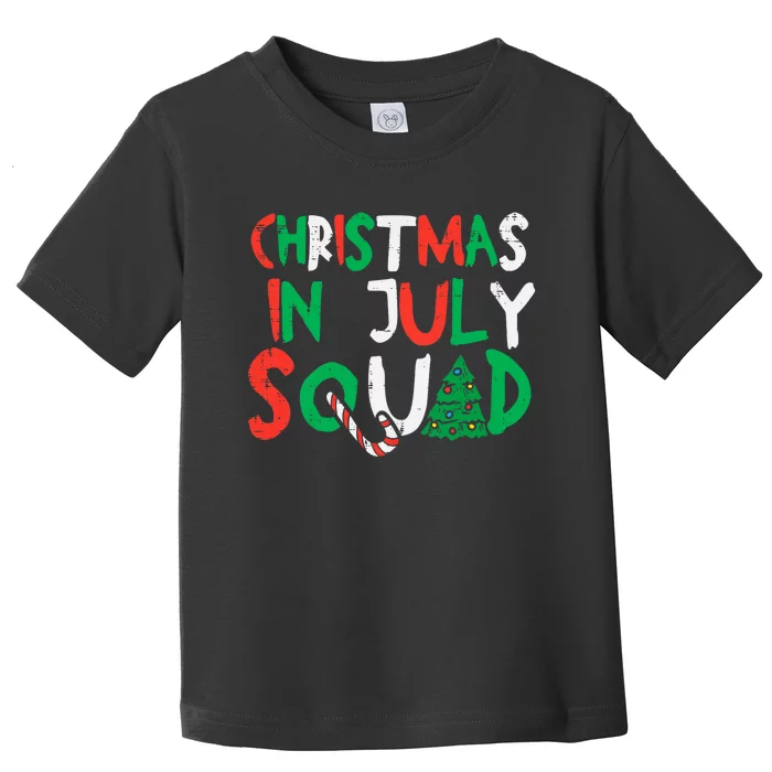 Christmas In July Squad Funny Summer Xmas Toddler T-Shirt