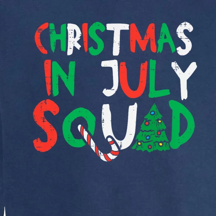 Christmas In July Squad Funny Summer Xmas Garment-Dyed Sweatshirt