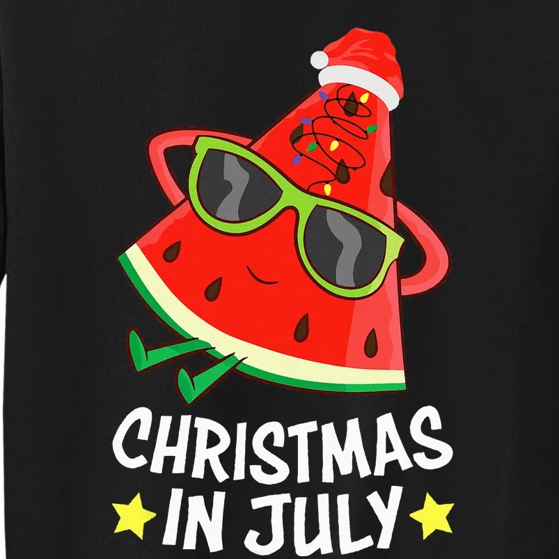 Christmas In July Watermelon Xmas Tree Summer Tall Sweatshirt