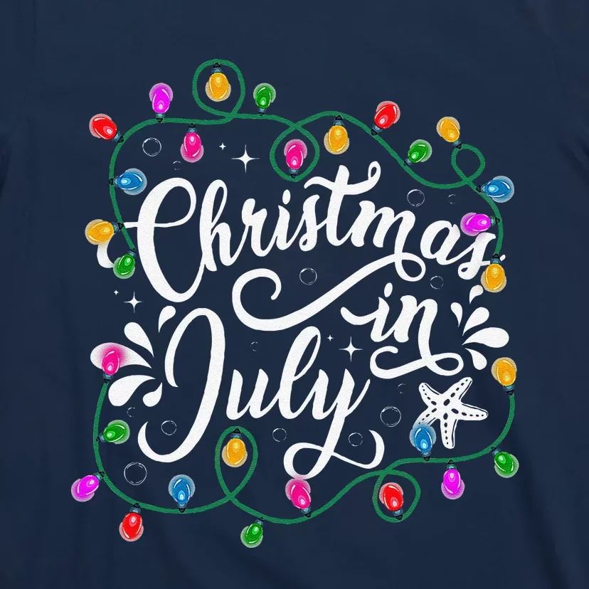 Christmas In July Lights Funny Summer Xmas T-Shirt