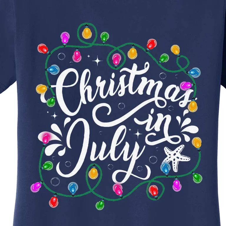 Christmas In July Lights Funny Summer Xmas Women's T-Shirt