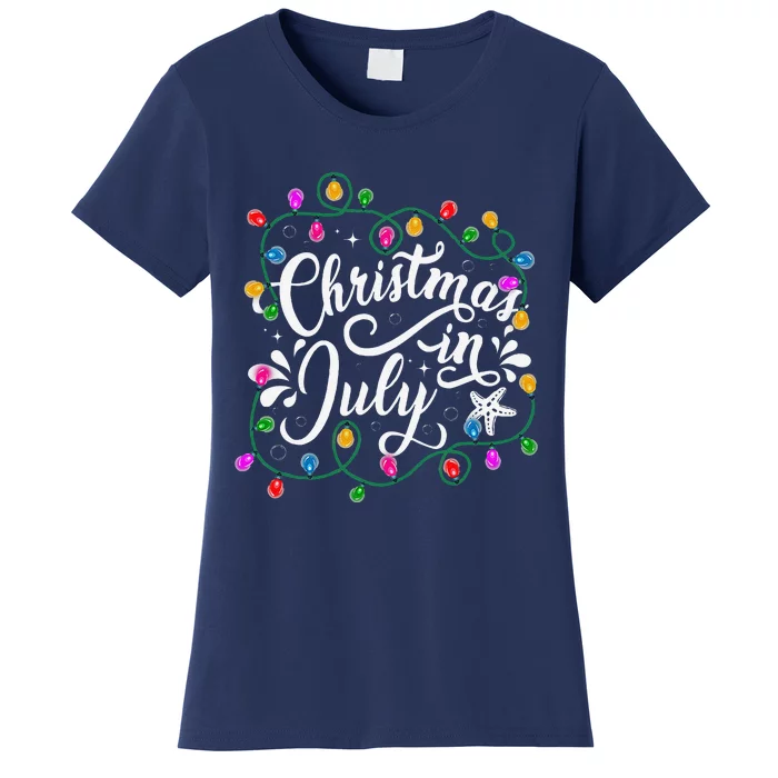 Christmas In July Lights Funny Summer Xmas Women's T-Shirt