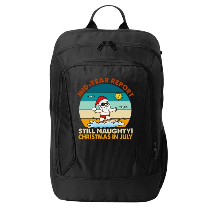 Christmas In July Still Naughty Santa Funny City Backpack