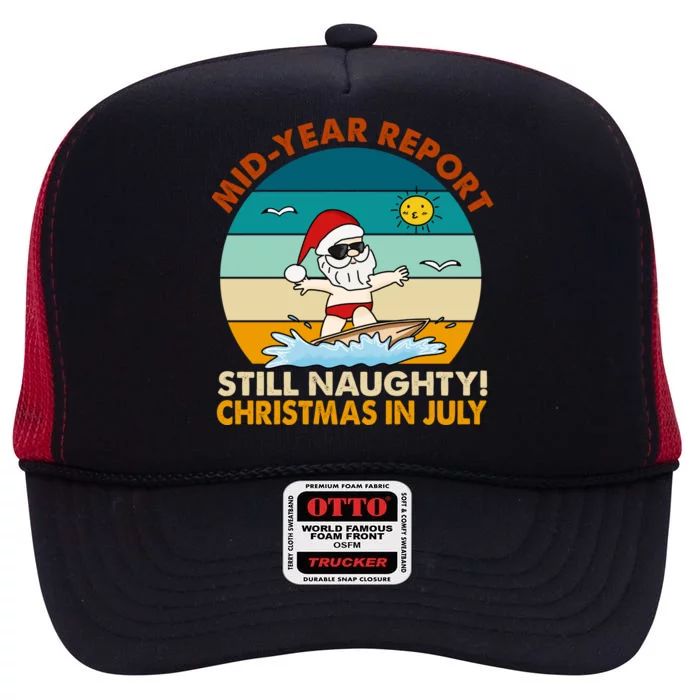 Christmas In July Still Naughty Santa Funny High Crown Mesh Trucker Hat