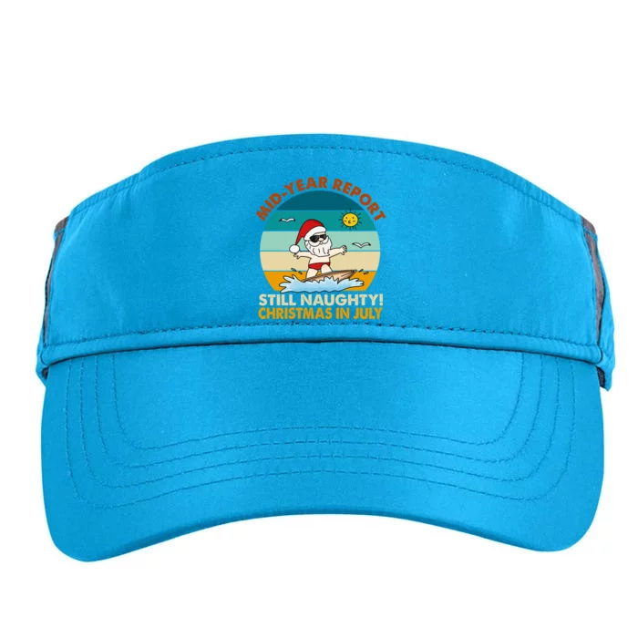 Christmas In July Still Naughty Santa Funny Adult Drive Performance Visor