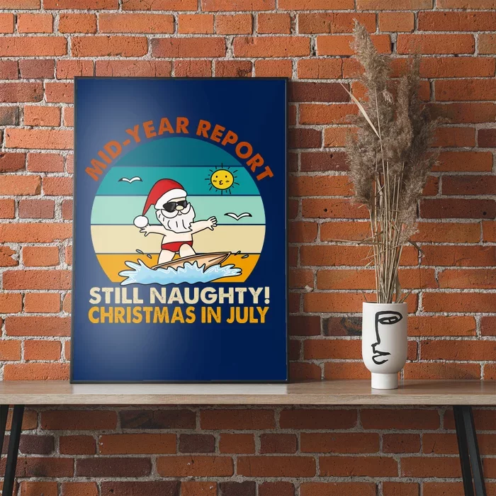 Christmas In July Still Naughty Santa Funny Poster