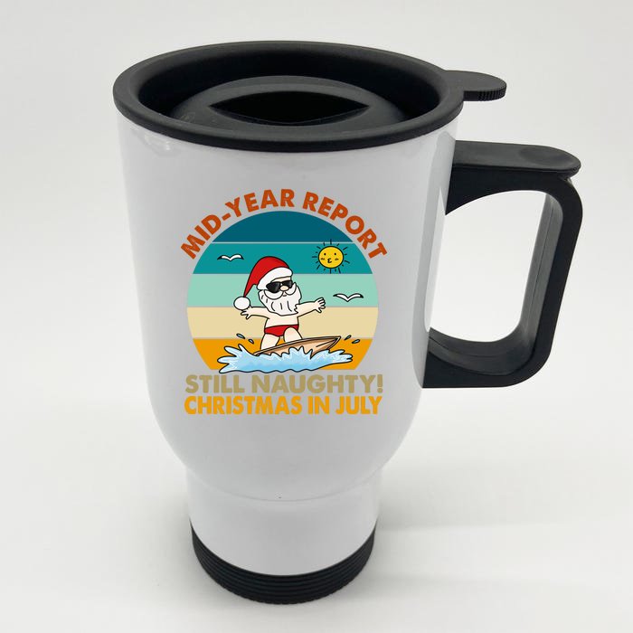 Christmas In July Still Naughty Santa Funny Front & Back Stainless Steel Travel Mug