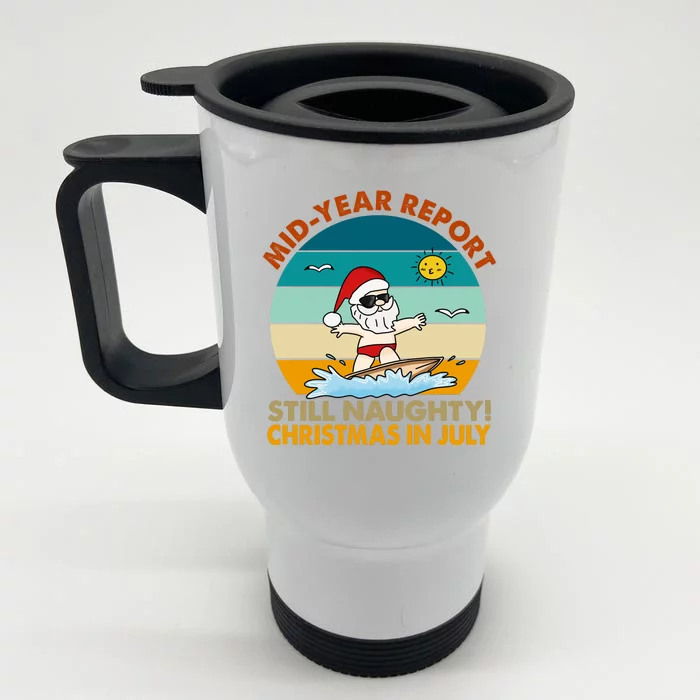 Christmas In July Still Naughty Santa Funny Front & Back Stainless Steel Travel Mug